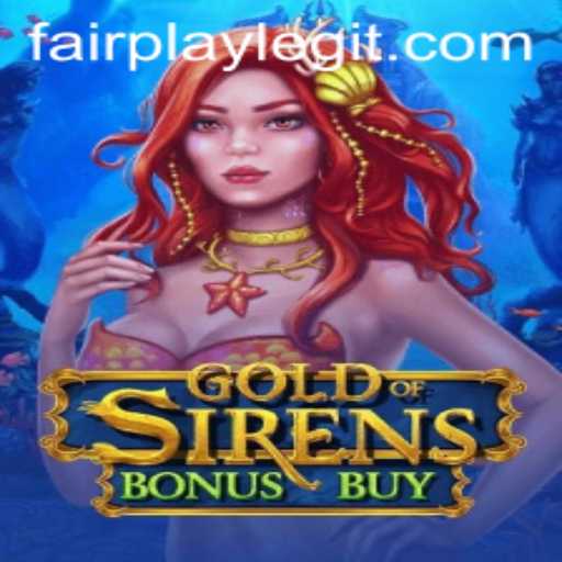 Exploring the Thrilling Universe of GoldofSirensBonusBuy: A Game of FAIRPLAY